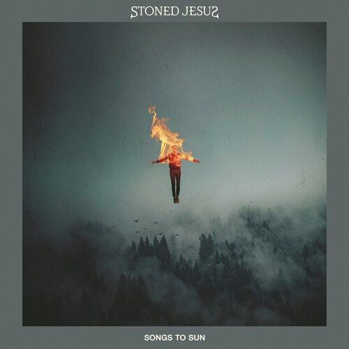 Stoned Jesus - Songs To Sun (Digipak CD)