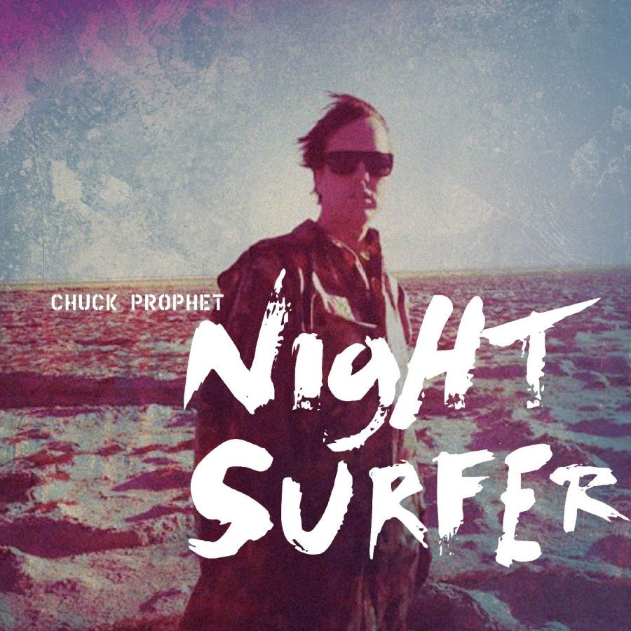 Prophet Chuck - Night Surfer (10Th Anniversary) (Tw