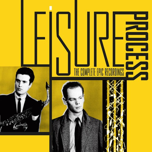 Leisure Process - The Complete Epic Recordings