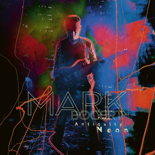 Mark Bogert - Antiquity Neon (Black Vinyl Lp)
