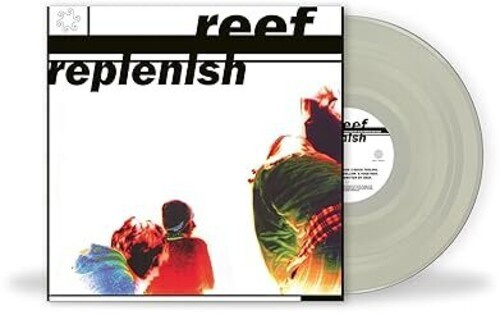 Reef - Replenish (Ltd Color NAD Vinyl)
