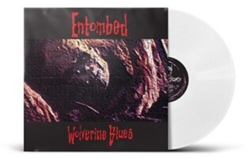 Entombed - Wolverine Blues (Ltd White Vinyl LP)