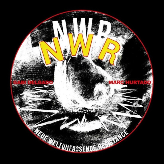 Delgado Gabi / Hurtado Marc - Neue Weltumfassende Resistance