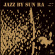 Sun Ra - Jazz By Sun Ra Sun Ra - Jazz By Sun Ra