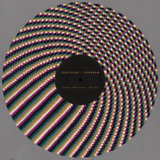 Jeremy Dower & Tetrphnm - Personal Computer Music, 1997-2022