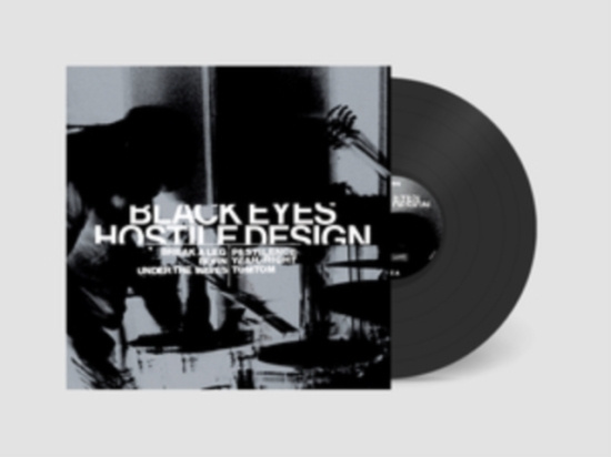 Black Eyes - Hostile Design