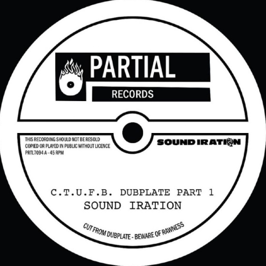 Sound Iration - C.T.U.F.B. Dubplate