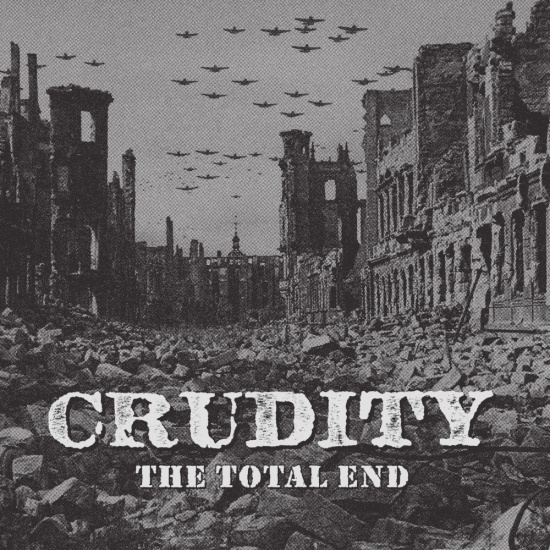 Crudity - The Total End (Black Vinyl LP)