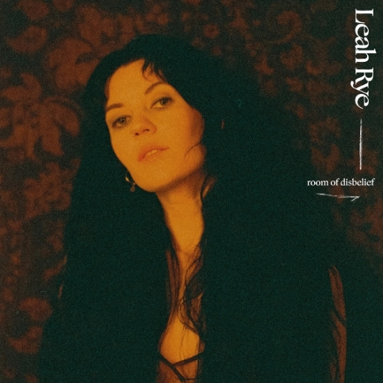 Leah Rye - Room Of Disbelief