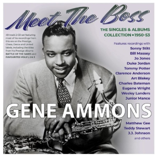 Gene Ammons - Meet The Boss - The Singles & Album