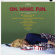 Various Artists - Oh. What. Fun. Various Artists - Oh. What. Fun.