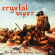 Crystal Viper - Curse Of Crystal Viper The (Splatte Crystal Viper - Curse Of Crystal Viper The (Splatte