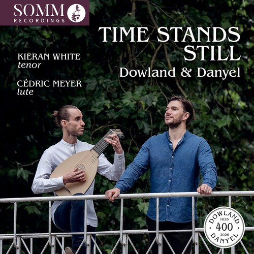 Kieran White Cedric Meyer - Time Stands Still - Lute Songs By D