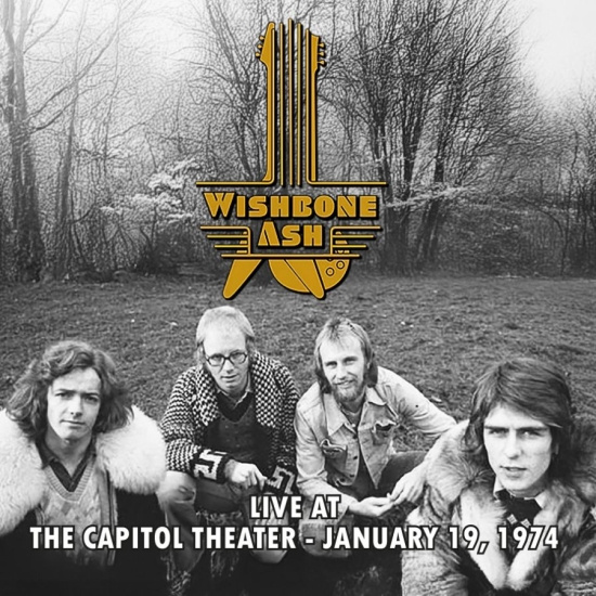 Wishbone Ash - Live At The Capitol Theater 1974 (2