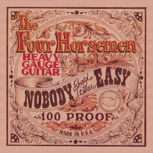 The Four Horsemen - Nobody Said It Was Easy