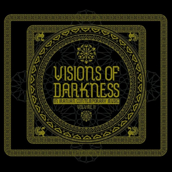 Various Artists - Visions Of Darkness (In Iranian Con