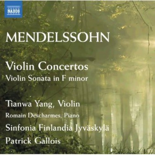 Mendelssohn - Violin Concertos