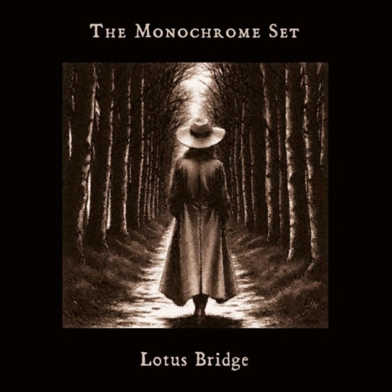 The Monochrome Set - Lotus Bridge