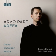Arvo Pärt - Arefa - Piano Chamber Works