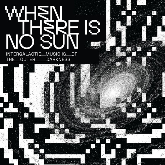 Various Artists - When There Is No Sun