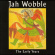 Jah Wobble - The Early Years 1983-1986 Jah Wobble - The Early Years 1983-1986