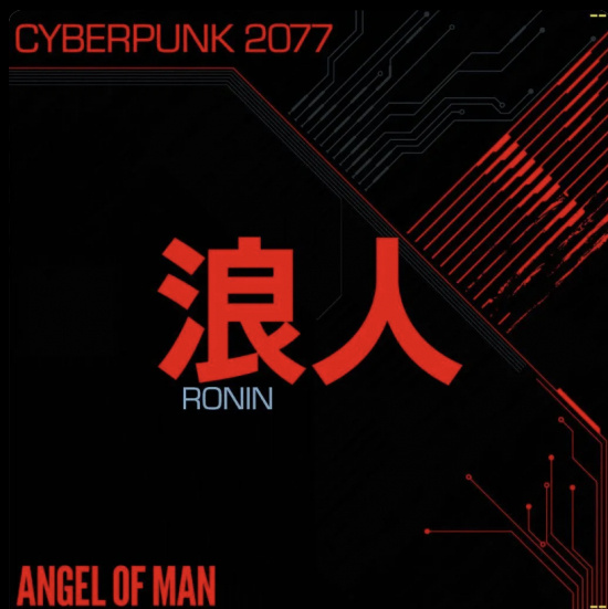 Angel Of Man - Ronin: Cyberpunk 2077 (Rsd)