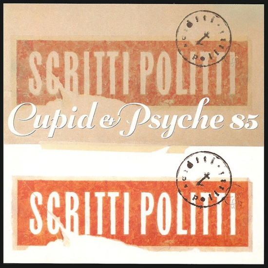 Scritti Politti - Cupid & Psyche 85 (Cd Anniversary E