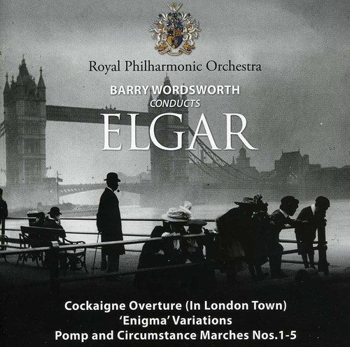 Elgar - Barry Wordsworth Conducts Elgar