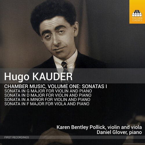 Hugo Kauder - Chamber Music, Vol. 1 - Sonatas I