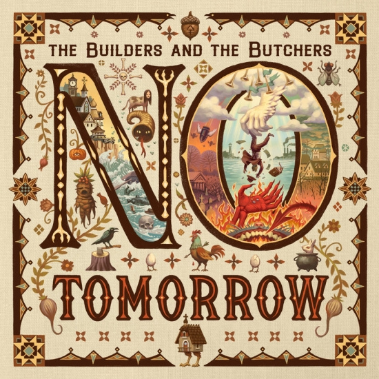 Builders & The Butchers - No Tomorrow 