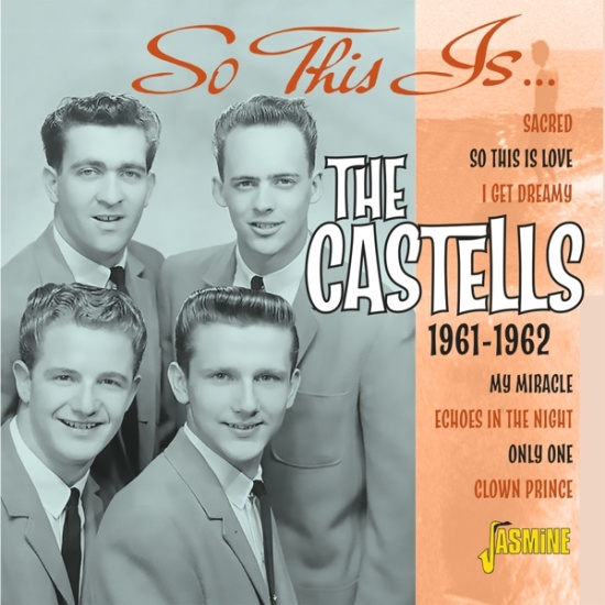 Castells The - So This Is... The Castells 1961-1962