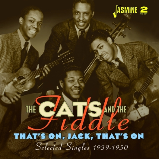 Cats & The Fiddle - That's On, Jack, That's On