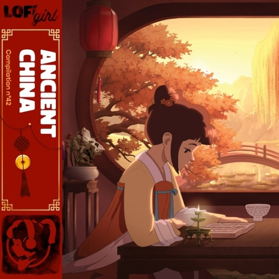 V/A - Lofi Girl Presents Ancient China