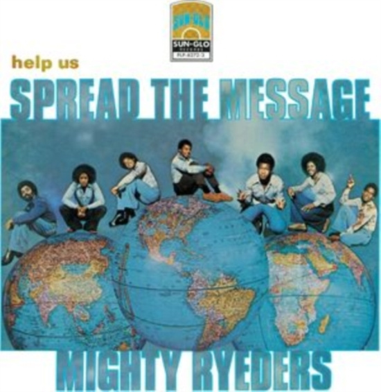 Mighty Ryeders - Help Us Spread The Message