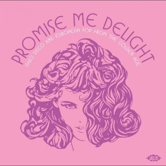 Various Artists - Promise Me Delight - Italo Disco An