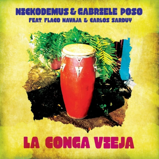 Gabriele Poso Nickodemus - La Conga Vieja