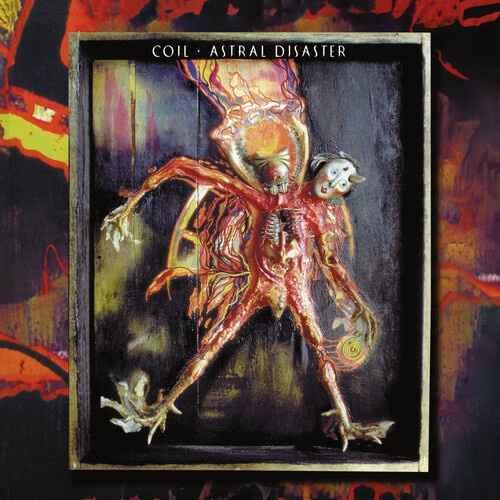 Coil - Astral Disaster