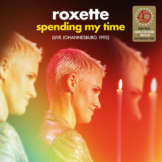 Roxette - Spending My Time (Live Johannesburg 1995)