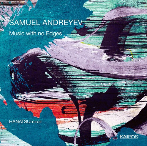 Andreyev Samuel - Music With No Edges