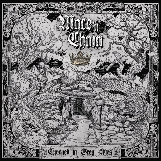 Mace 'N' Chain - Crowned In Grey Skies