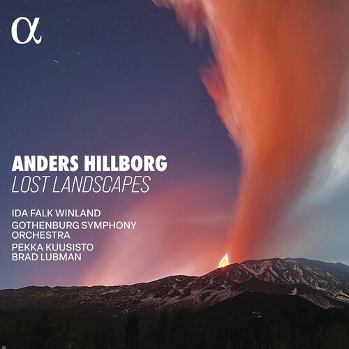 Anders Hillborg - Lost Landscapes