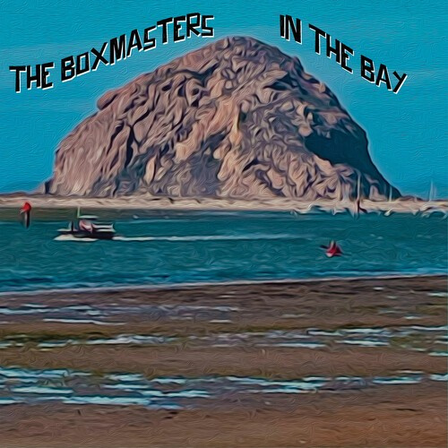 Boxmasters The - In The Bay