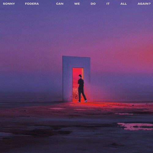 Sonny Fodera - Can We Do It All Again?