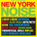 Soul Jazz Records Presents - New York Noise ? Dance Music From T Soul Jazz Records Presents - New York Noise ? Dance Music From T