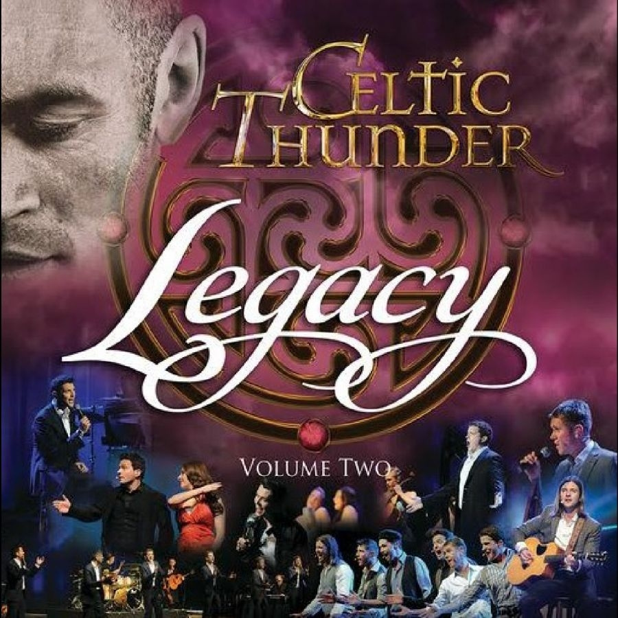 Celtic Thunder - Legacy, Vol. 2 (10Th Anniversary Re