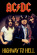 Ac/Dc - Highway To Hell 91,5 X 61 Cm Ac/Dc - Highway To Hell 91,5 X 61 Cm