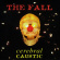 The Fall - Cerebral Caustic The Fall - Cerebral Caustic