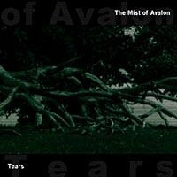 The Mist Of Avalon - Tears