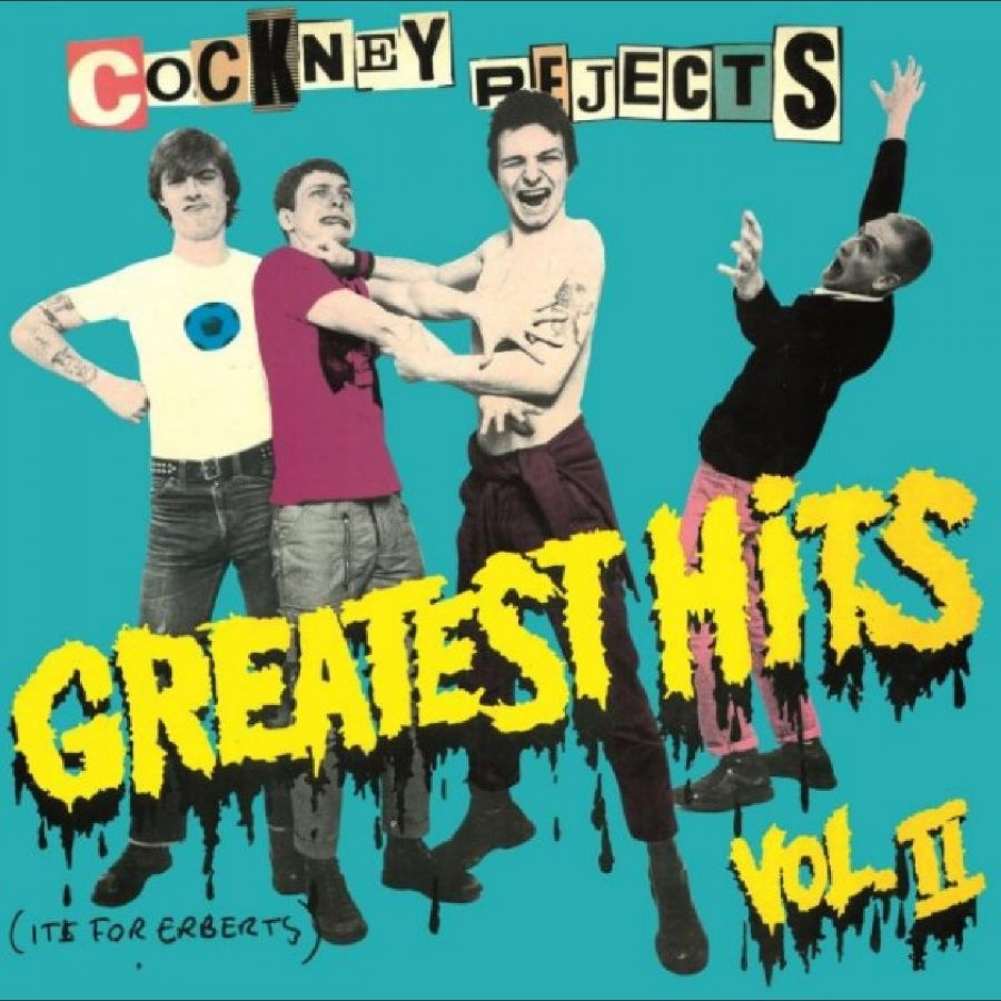 Cockney Rejects - Greatest Hits Vol. 2