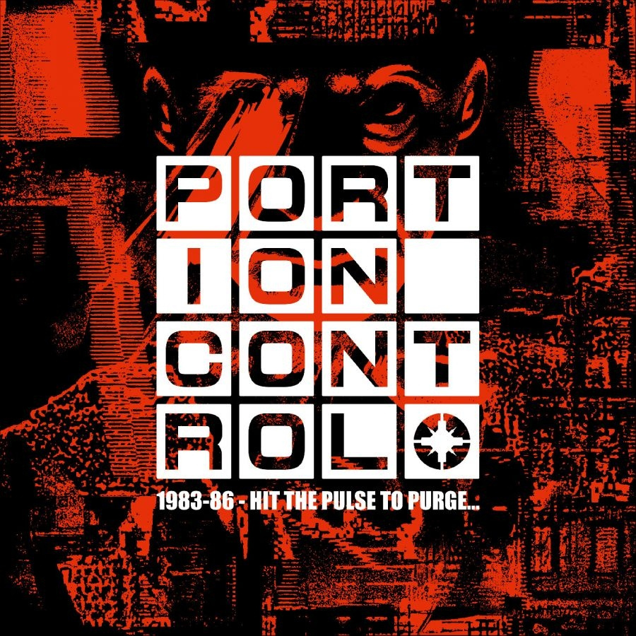 Portion Control - 1983-86: Hit The Pulse To Purge...